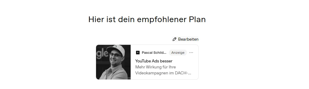 Empfohlener Plan mit Anzeigenvorschau und Bearbeiten Button oberhalb der Anzeige.