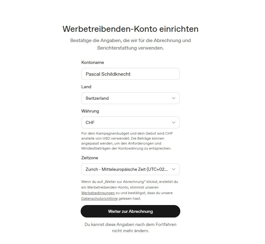 Werbetreibenden Konto einrichten mit Kontoname, Land Switzerland, Währung CHF und Zeitzone Zurich.