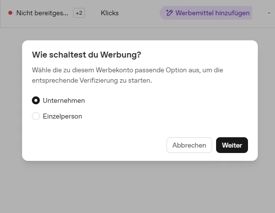 Modal Wie schaltest du Werbung mit Auswahl Unternehmen oder Einzelperson.